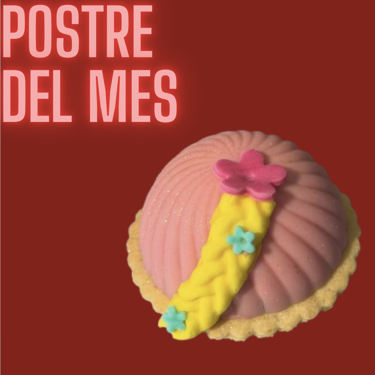 Postre del Mes - Abril